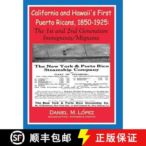 预订 California and Hawaii's First Puerto Ricans, 1850-1925: The 1st and 2nd Generation Immigrants/Mi... [9780988769229]