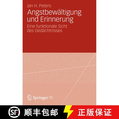 【3-4周达】Angstbewältigung und Erinnerung: Eine funktionale Sicht des Gedächtnisses [9783531195254]