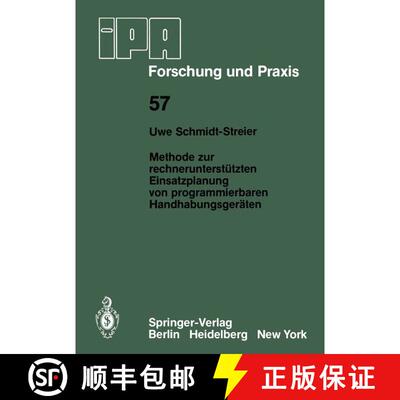 【3-4周达】Methode zur rechnerunterstützten Einsatzplanung von programmierbaren Handhabungsgeräten [9783540113553]
