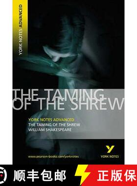 【3-4周达】Taming of the Shrew: York Notes Advanced everything you need to catch up, study and prepar... [9781405807067]