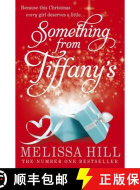 【3-4周达】Something from Tiffany's: A heartwarming and feel-good holiday romance now a major movie o... [9780340993361]