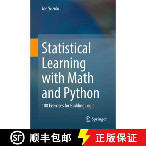 【3-4周达】Statistical Learning with Math and Python : 100 Exercises for Building Logic (1st ed. 2021) [9789811578762]