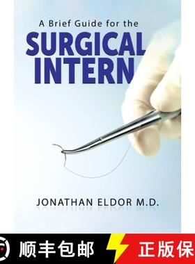 预订 A Brief Guide for the Surgical Intern [9780228827085]