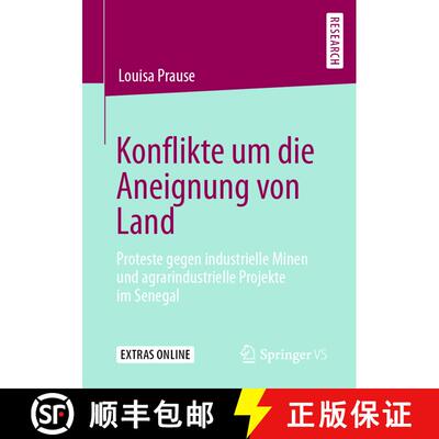 【3-4周达】Konflikte um die Aneignung von Land : Proteste gegen industrielle Minen und agrarindustrie... [9783658288334]