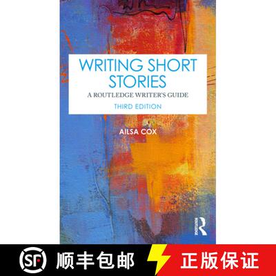 【3-4周达】Writing Short Stories: A Routledge Writer's Guide [9781032582481]