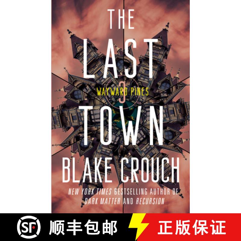 【3-4周达】The Last Town: Book 3 of the Wayward Pines Trilogy [9780593598504]