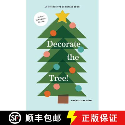 预订 精装 Decorate the Tree: An Interactive Christmas Book [9781949480566]
