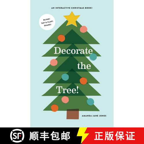 预订 精装 Decorate the Tree: An Interactive Christmas Book [9781949480566]
