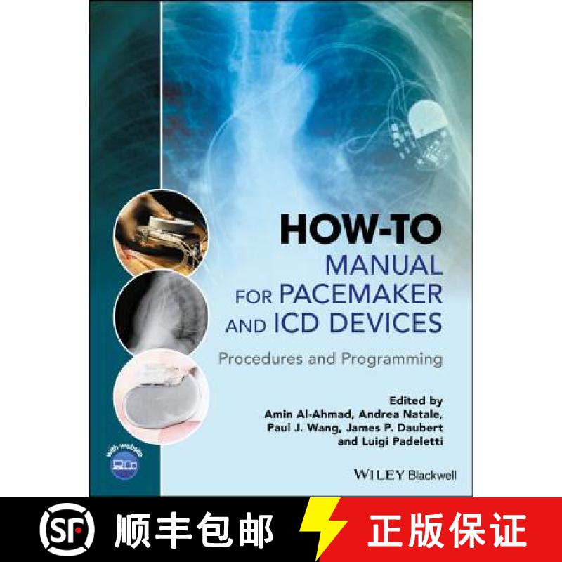 【3-4周达】How-To Manual For Pacemaker And Icd Devices: Procedures And Programming [Wiley医学] [9781118820599]