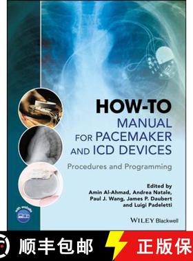 【3-4周达】How-To Manual For Pacemaker And Icd Devices: Procedures And Programming [Wiley医学] [9781118820599]