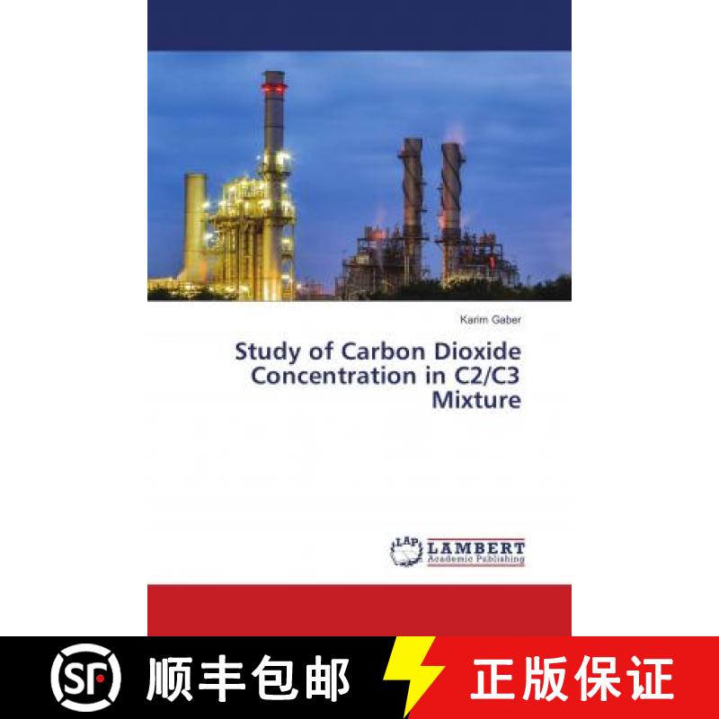 预订 Study of Carbon Dioxide Concentration in C2/C3 Mixture [9786139900268]