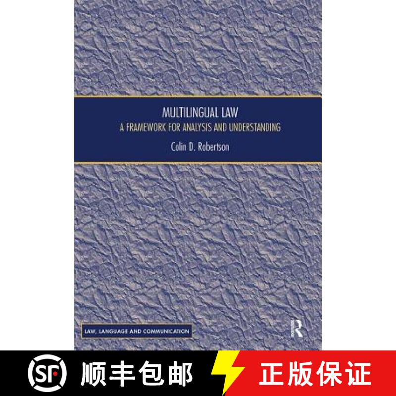 【3-4周达】Multilingual Law: A Framework for Analysis and Understanding [9781138606432]