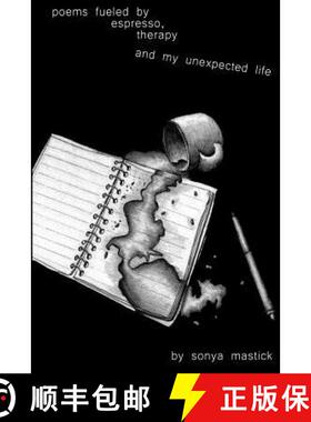 【3-4周达】Poems fueled by espresso, music, and my unexpected life. [9780578082578]