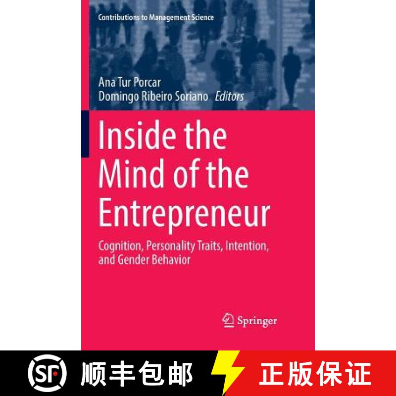 【3-4周达】Inside the Mind of the Entrepreneur : Cognition, Personality Traits, Intention, and Gender... [9783319873169]