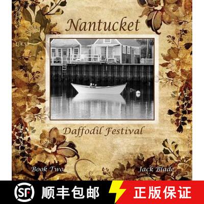 【3-4周达】Nantucket Daffodil Festival [9780998471631]
