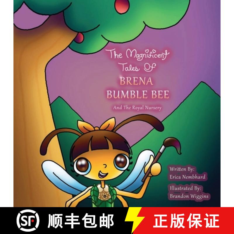 【2-3周达】The Magnificent Tales of Brena Bumblebee: The Royal Nursery [9798330481422]