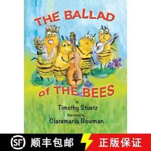 The Ballad Bees 3周达 the 9781504371568