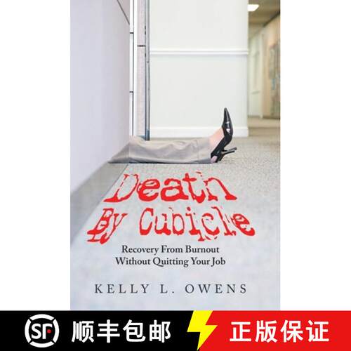 【3-4周达】精装 Death by Cubicle: Recovery from Burnout Without Quitting Your Job [9798765231784]