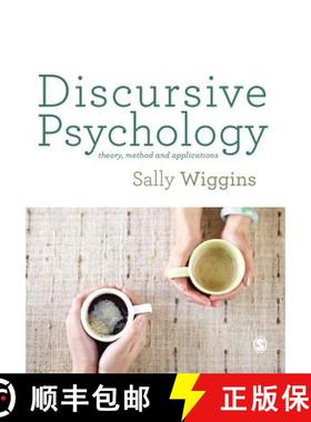 【3-4周达】Discursive Psychology: Theory, Method and Applications [9781473906754]