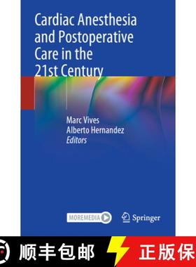【3-4周达】Cardiac Anesthesia and Postoperative Care in the 21st Century [9783030797232]