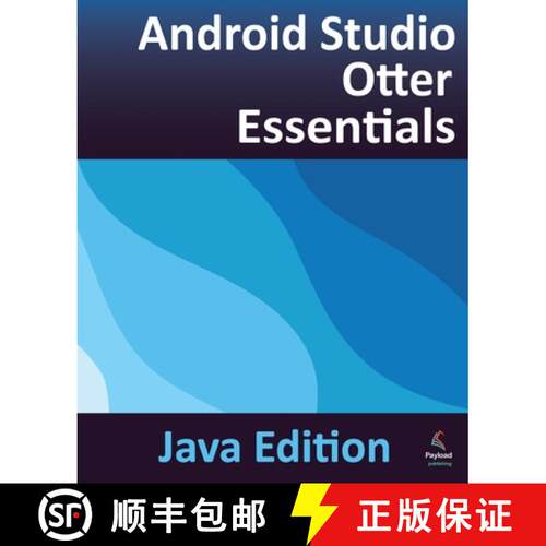 【3-4周达】Android Studio Otter Essentials - Java Edition: Developing Android Apps Using Android Stud... [9781965764312]