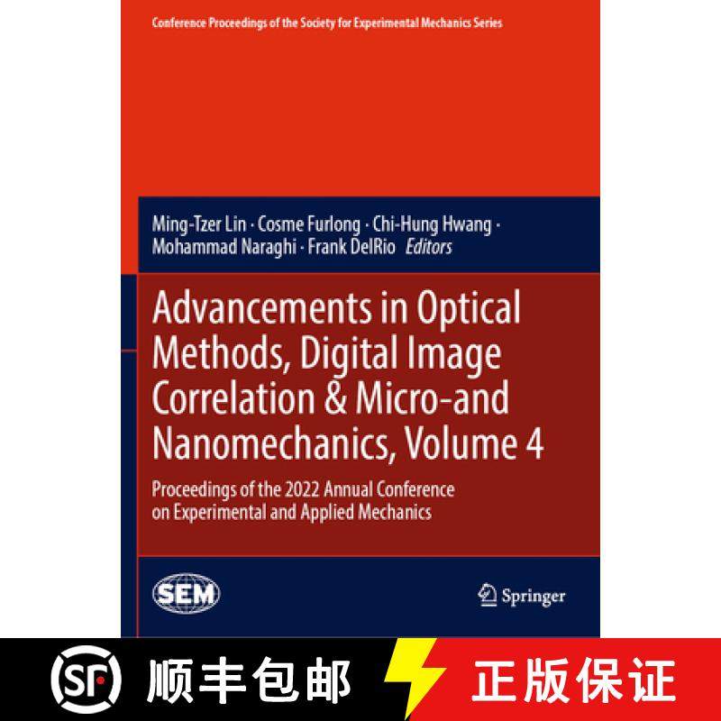 【3-4周达】Advancements in Optical Methods, Digital Image Correlation & Micro-And Nanomechanics, Volu... [9783031174735]
