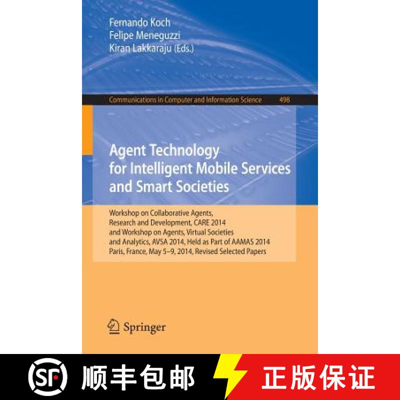 【3-4周达】Agent Technology for Intelligent Mobile Services and Smart Societies: Workshop on Collabor... [9783662462409]
