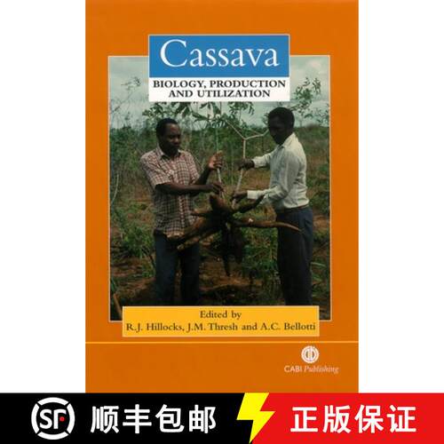 【3-4周达】精装 Cassava – Biology, Production and Utilization [9780851995243]