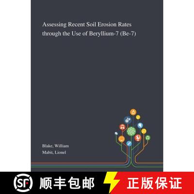 【3-4周达】Assessing Recent Soil Erosion Rates Through the Use of Beryllium-7 (Be-7) [9781013275500]