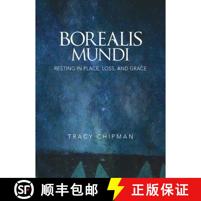 预订 Borealis Mundi: Resting in Place, Loss, and Grace [9798218232535]