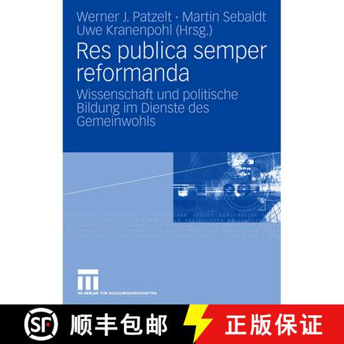 【3-4周达】精装 Res publica semper reformanda : Wissenschaft und politische Bildung im Dienste des Ge... [9783531153933]