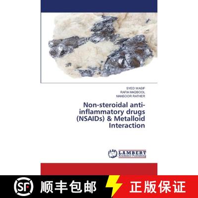 【3-4周达】Non-steroidal anti-inflammatory drugs (NSAIDs) & Metalloid Interaction [9786207999088]