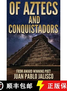 预订 Of Aztecs And Conquistadors [9784867517673]