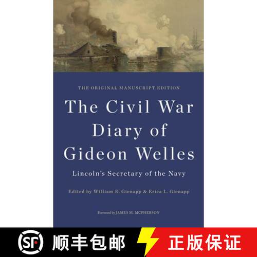 【3-4周达】精装 The Civil War Diary of Gideon Welles, Lincoln's Secretary of the Navy: The Original M... [9780252038525]