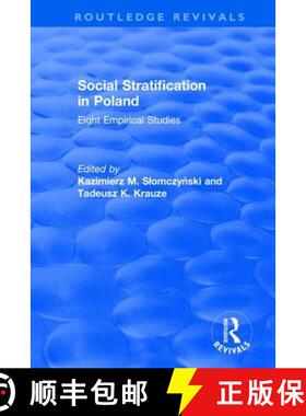 【3-4周达】Revival: Social Stratification in Poland: Eight Empirical Studies (1987): Eight Empirical ... [9781138037649]