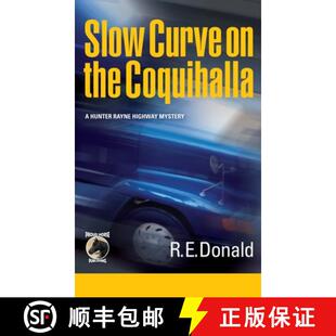 Slow Curve Coquihalla 4周达 the 9781777751036