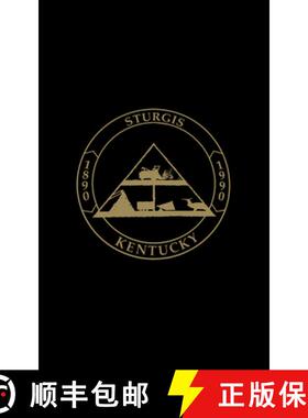 【3-4周达】Sturgis, KY: The First 100 Years [9780938021759]