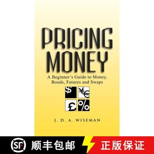 4周达 Money Futures Swaps Bonds Pricing Guide 9780471487005 Wiley金融 Beginner