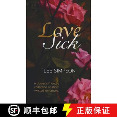 【3-4周达】Love Sick: A dyslexic-friendly collection of short twisted romances [9781067055103]