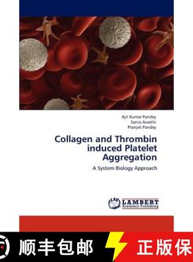 预订 Collagen and Thrombin induced Platelet Aggregation [9783846525371]
