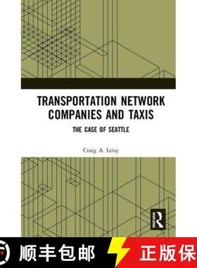 【3-4周达】Transportation Network Companies and Taxis : The Case of Seattle [9780367210465]