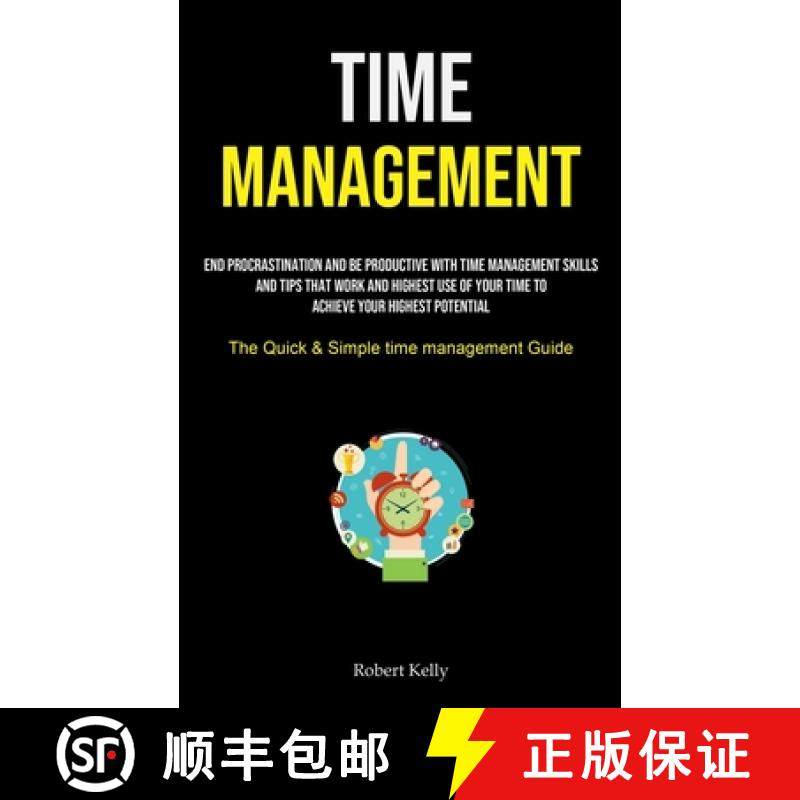 【3-4周达】Time Management: End Procrastination And Be Productive With Time Management Skills And Tip... [9781837870301]