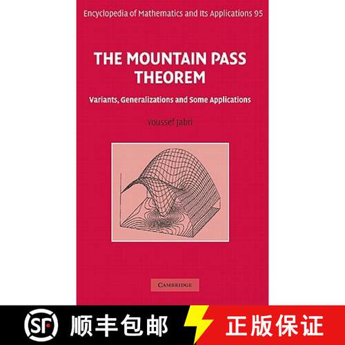【3-4周达】精装 Mountain Pass Theorem: Variants, Generalizations and Some Applications - The Mountain... [9780521827218]