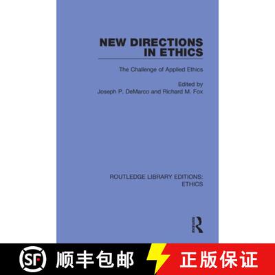 【3-4周达】New Directions in Ethics: The Challenges in Applied Ethics [9780367468453]