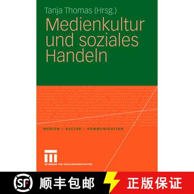 【3-4周达】Medienkultur und soziales Handeln [9783531151281]