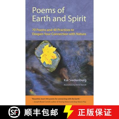 【3-4周达】Poems of Earth and Spirit: 70 Poems and 40 Practices to Deepen Your Connection With Nature [9780692989937]