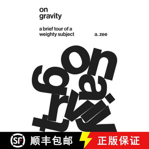【3-4周达】精装 On Gravity – A Brief Tour of a Weighty Subject [9780691174389]