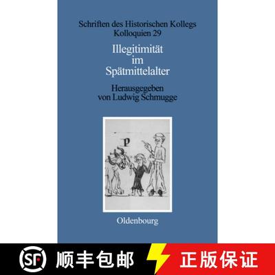 预订 Illegitimität Im Spätmittelalter [9783486560695]