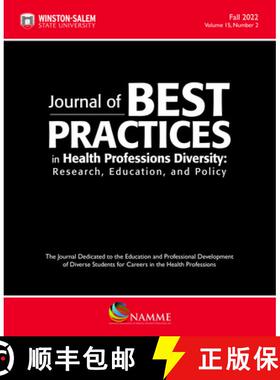 预订 Journal of Best Practices in Health Professions Diversity, Fall 2022: Research, Education and Po... [9781469679549]