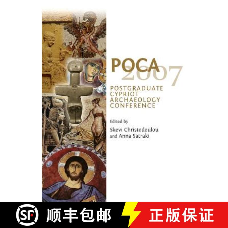 预订 Poca 2007: Postgraduate Cypriot Archaeology Conference [9781443825719]